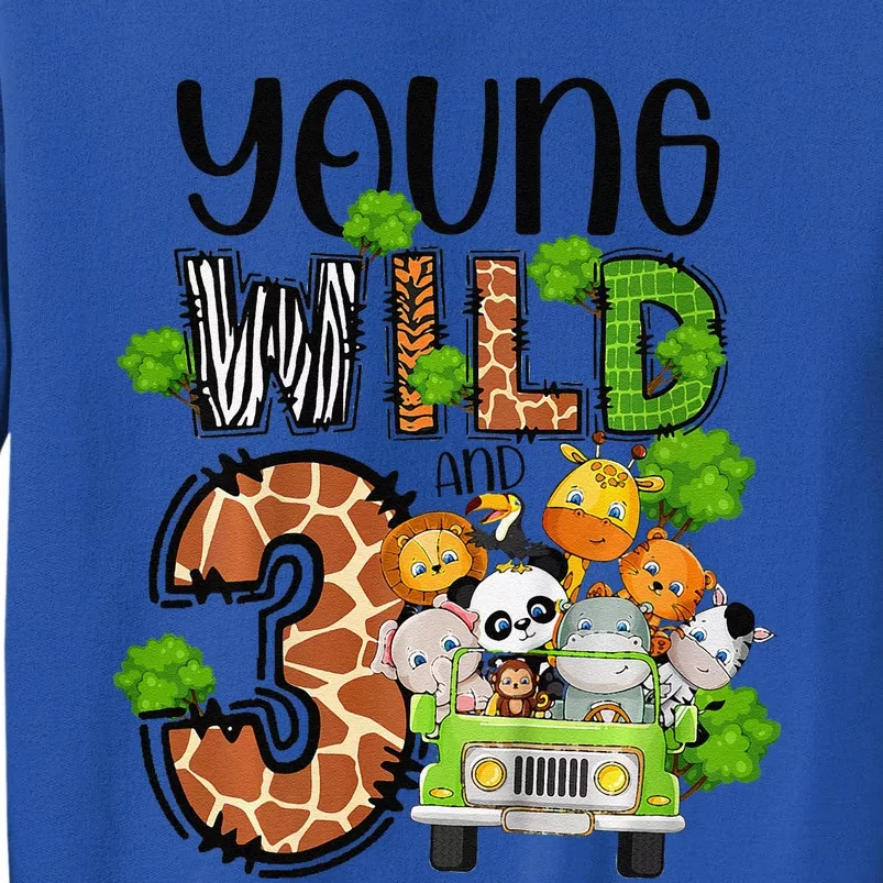 3rd Birthday Young Wild Three 3 Year Old Safari Zoo Tall Sweatshirt