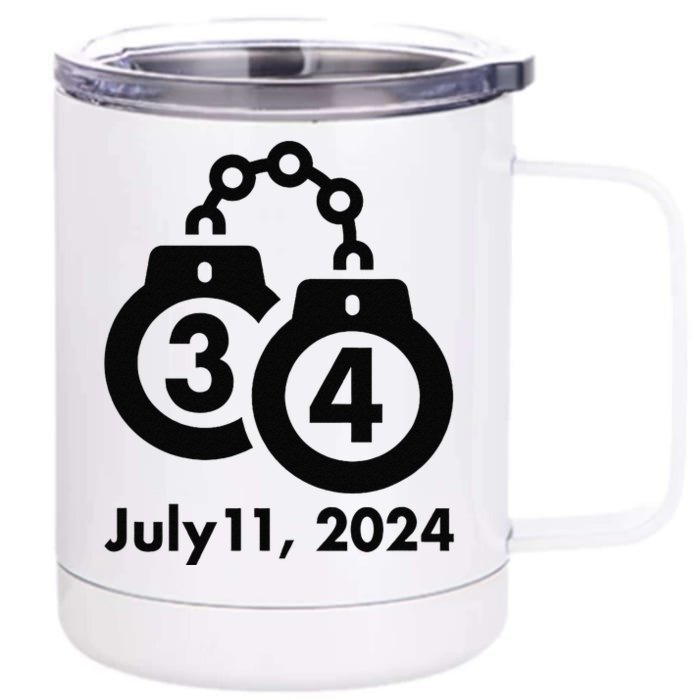 34 Counts Felon Handcuffs July 11 2024 Front & Back 12oz Stainless Steel Tumbler Cup