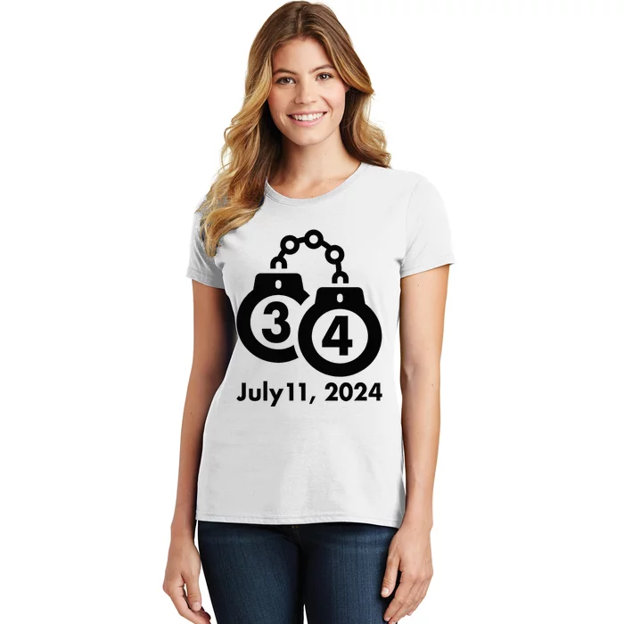 34 Counts Felon Handcuffs July 11 2024 Women's T-Shirt