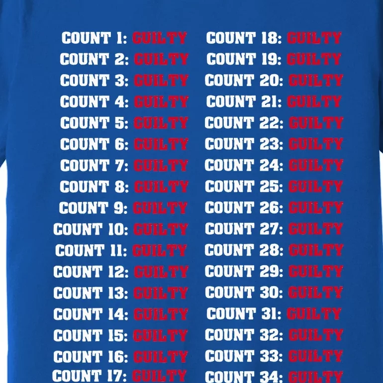 34 Counts Guilty Premium T-Shirt