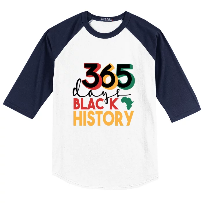 365 Days Black History Gift For Black History Month Baseball Sleeve Shirt