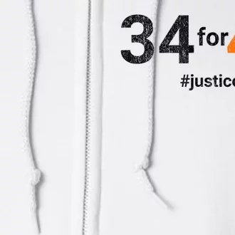 34 For 45 Trump Guilty 34 Counts Convicted Felon Justice Full Zip Hoodie