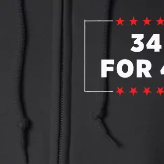 34 For 45 Trump Convicted Full Zip Hoodie