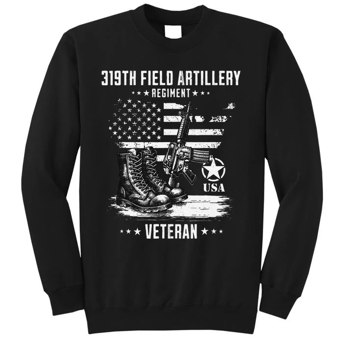 319th Field Artillery Regiment Veteran Military Distressed Sweatshirt