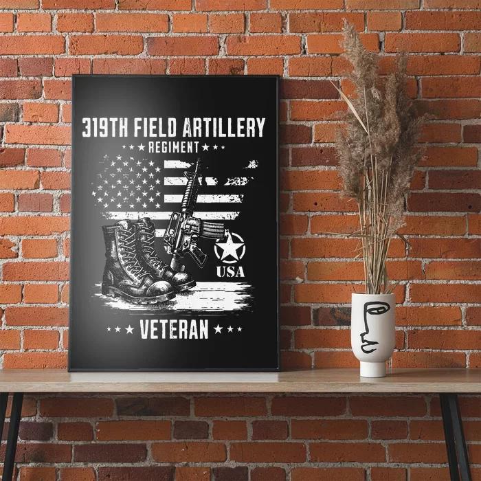 319th Field Artillery Regiment Veteran Military Distressed Poster