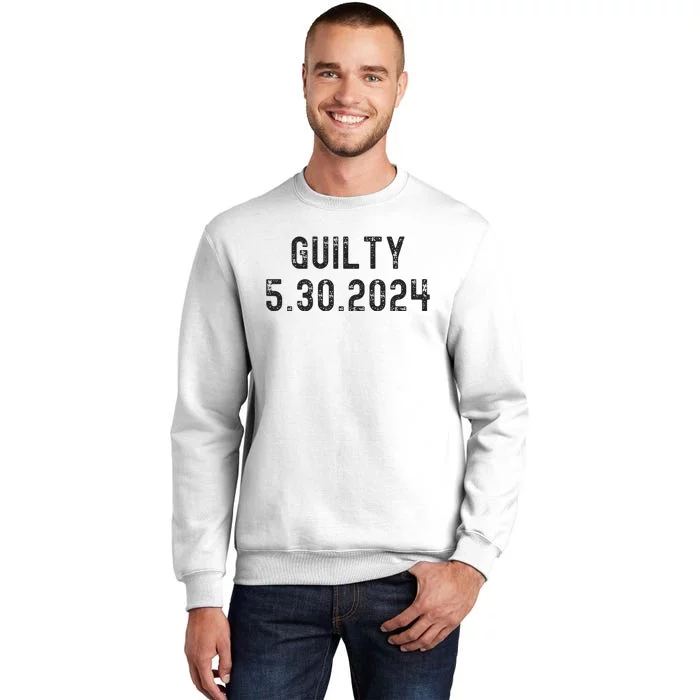 34 Felony Counts Trump Guilty Verdict Sweatshirt