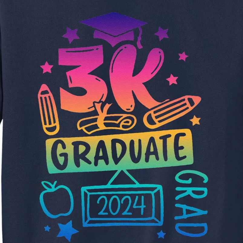 3k Graduate 2024 Funny 3k Kindergarten Graduation Tall Sweatshirt