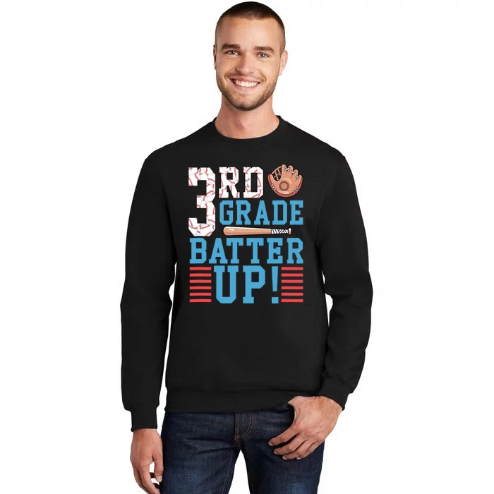 3rd Grade Back To School 3rd Grade Batter Up Baseball Tall Sweatshirt