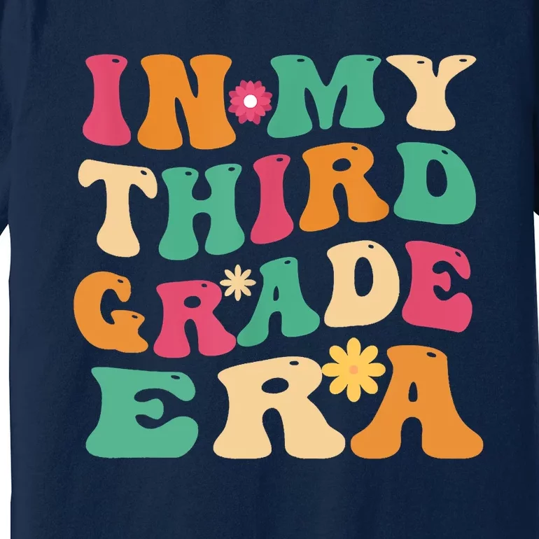 3rd Grade Back To School Retro In My Third Grade Era Teacher Premium T-Shirt