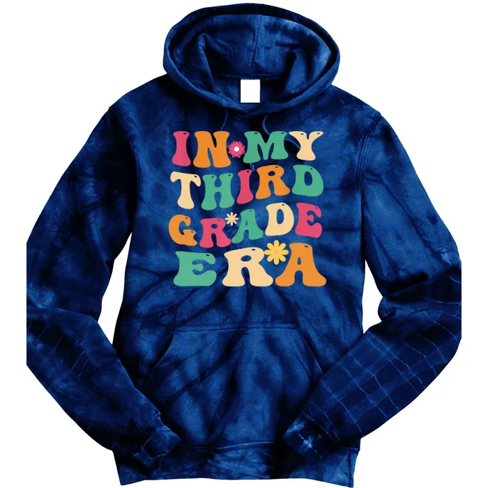 3rd Grade Back To School Retro In My Third Grade Era Teacher Tie Dye Hoodie