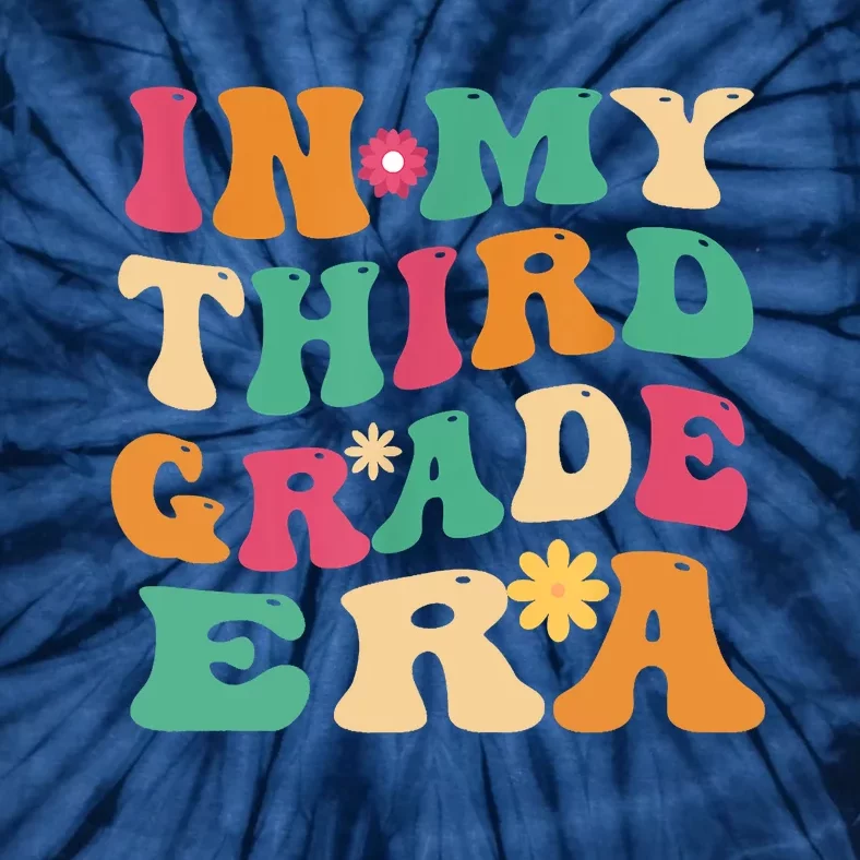 3rd Grade Back To School Retro In My Third Grade Era Teacher Tie-Dye T-Shirt