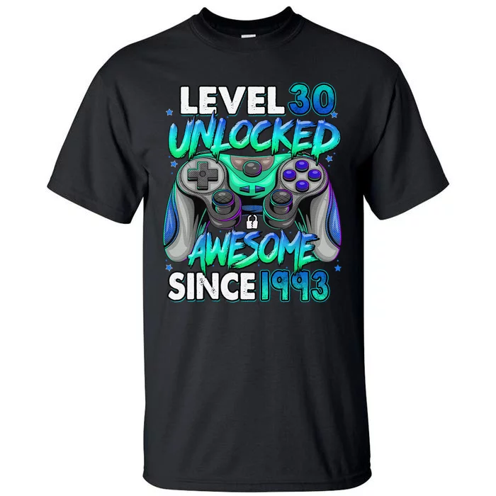 30th Gaming Birthday gift Level 30 Unlocked Awesome Video Game 1993 Birthday Tall T-Shirt