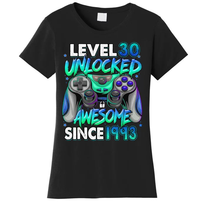 30th Gaming Birthday gift Level 30 Unlocked Awesome Video Game 1993 Birthday Women's T-Shirt