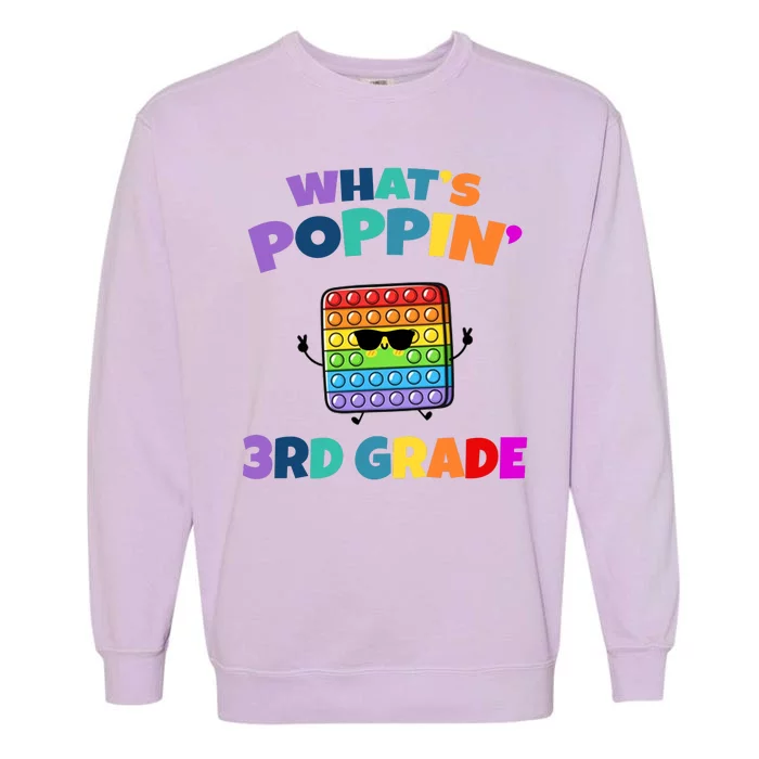 3rd Grade First Day Of School Pop It Garment-Dyed Sweatshirt