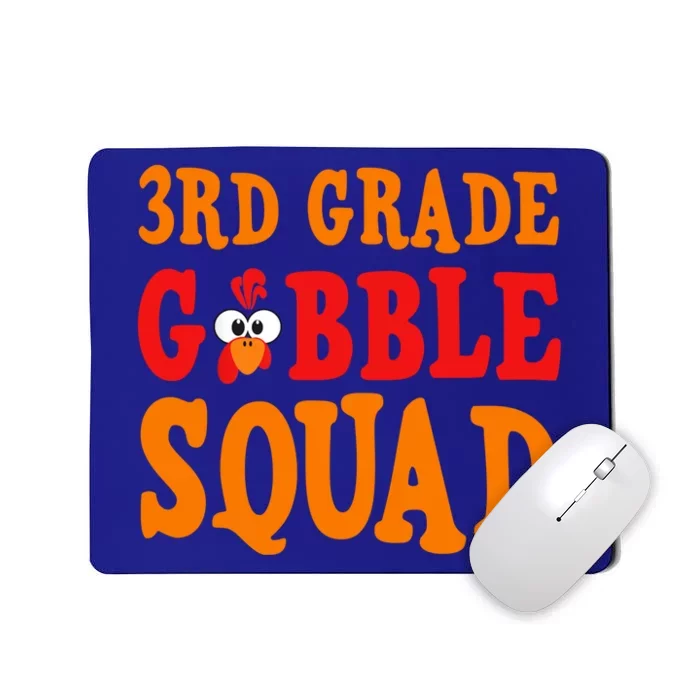 3rd Grade Gobble Squad Funny Thanksgiving Mousepad