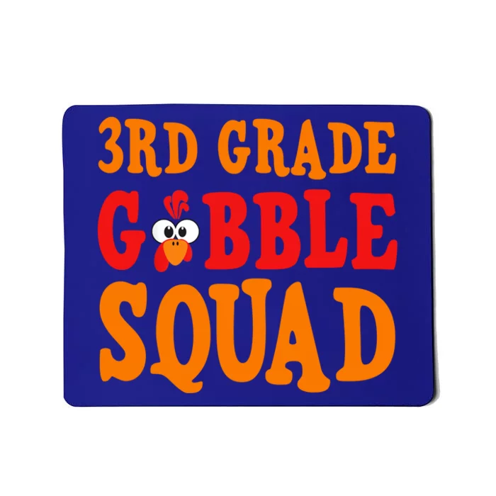 3rd Grade Gobble Squad Funny Thanksgiving Mousepad