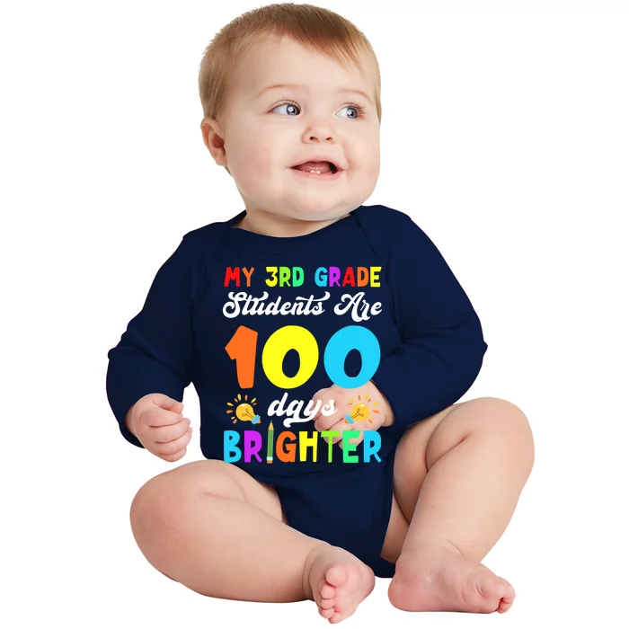 3rd Grade Students Are 100 Days Brighter 100th Day Of School Gift Baby Long Sleeve Bodysuit