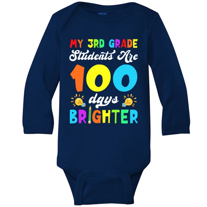 3rd Grade Students Are 100 Days Brighter 100th Day Of School Gift Baby Long Sleeve Bodysuit