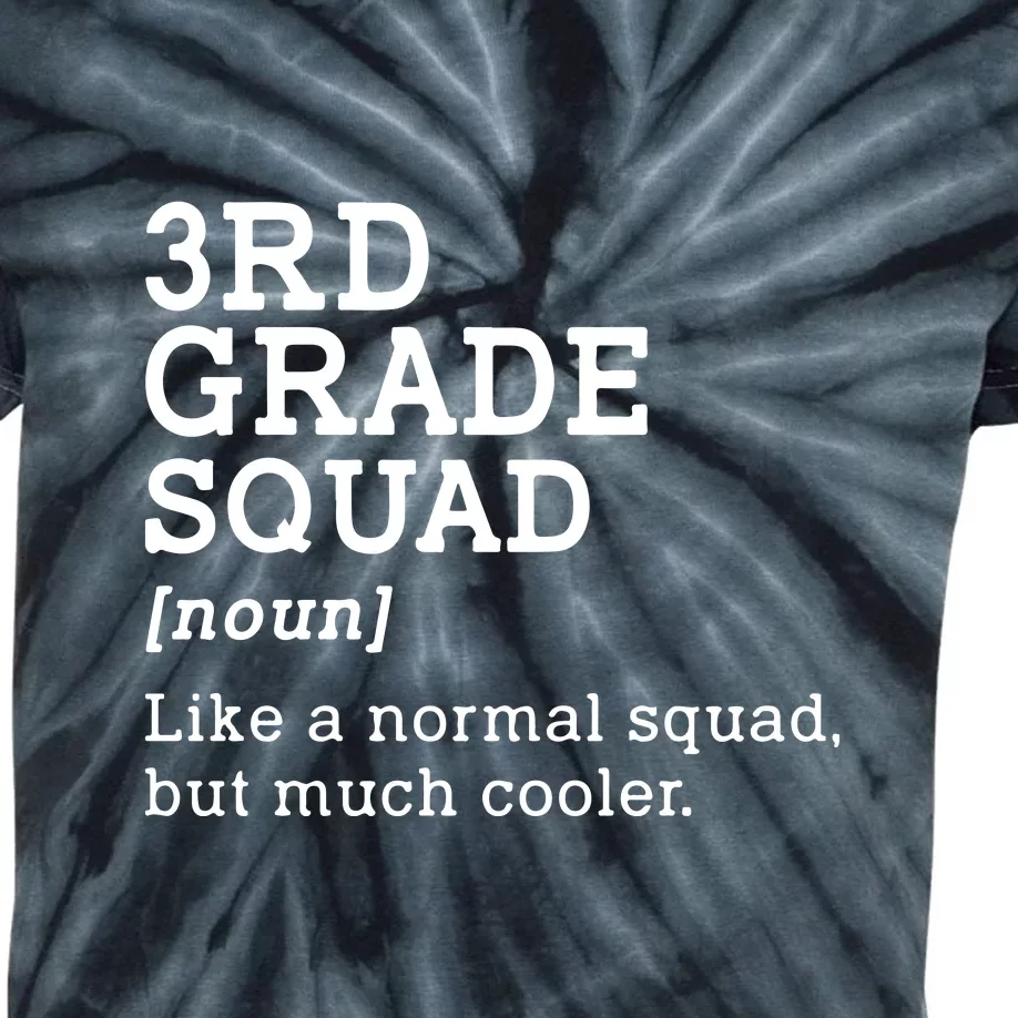 3rd Grade Squad Back To School Gift Teacher Third Grade Team Gift Kids Tie-Dye T-Shirt