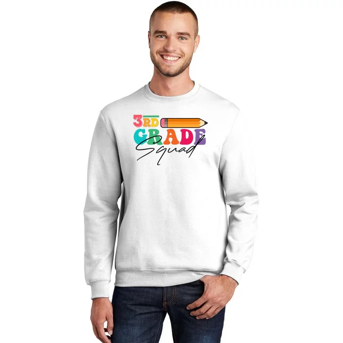 3rd Grade Squad,Team 3rd Third Grade Gift Teacher Back To School Gift Funny Gift Sweatshirt