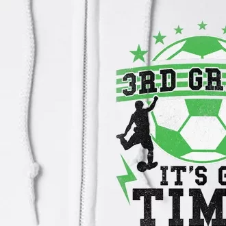 3rd Grade Soccer Back To School First Day Of 3rd Grade Full Zip Hoodie