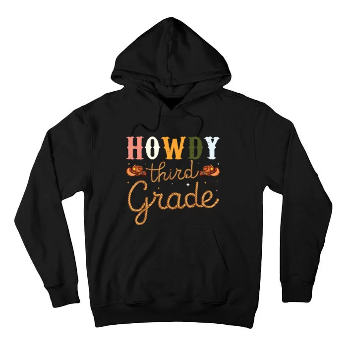 3rd Grade Teacher Rodeo Country Western Howdy Third Grade Tall Hoodie