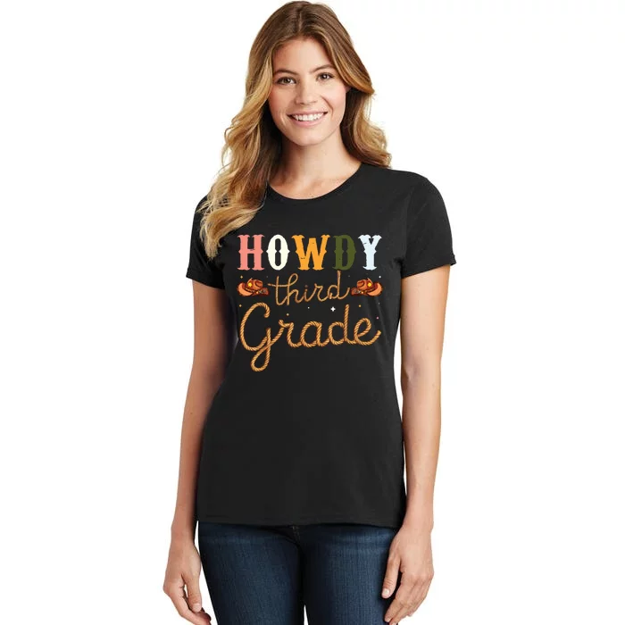 3rd Grade Teacher Rodeo Country Western Howdy Third Grade Women's T-Shirt