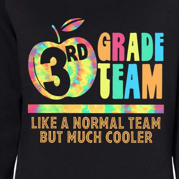 3rd Grade Team Like A Normal Team But Much Cooler Womens California Wash Sweatshirt