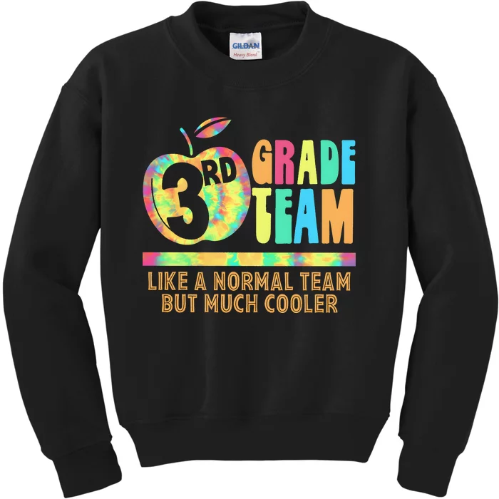 3rd Grade Team Like A Normal Team But Much Cooler Kids Sweatshirt