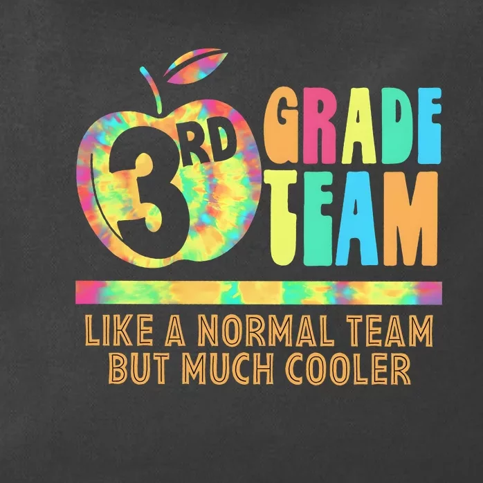 3rd Grade Team Like A Normal Team But Much Cooler Zip Tote Bag