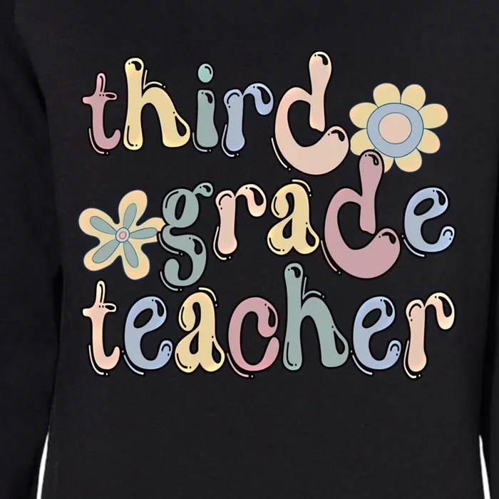 3Rd Grade Teacher Third Grade Teacher Groovy Gift Womens California Wash Sweatshirt