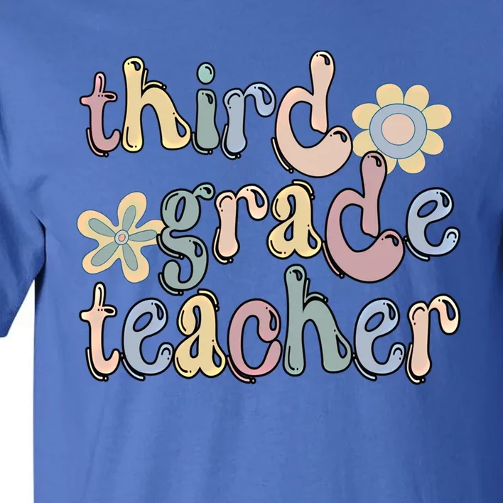 3Rd Grade Teacher Third Grade Teacher Groovy Gift Tall T-Shirt