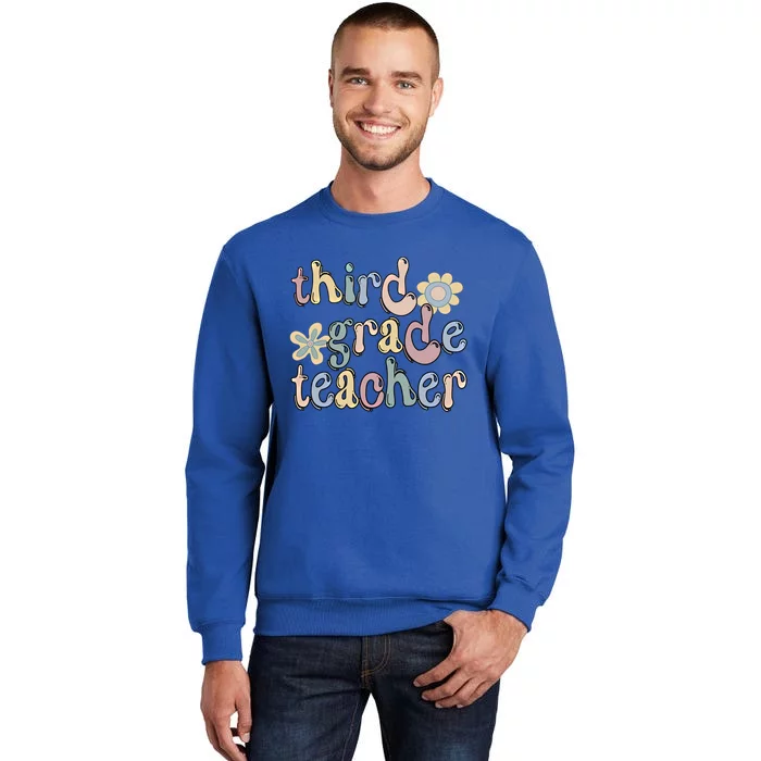 3Rd Grade Teacher Third Grade Teacher Groovy Gift Tall Sweatshirt