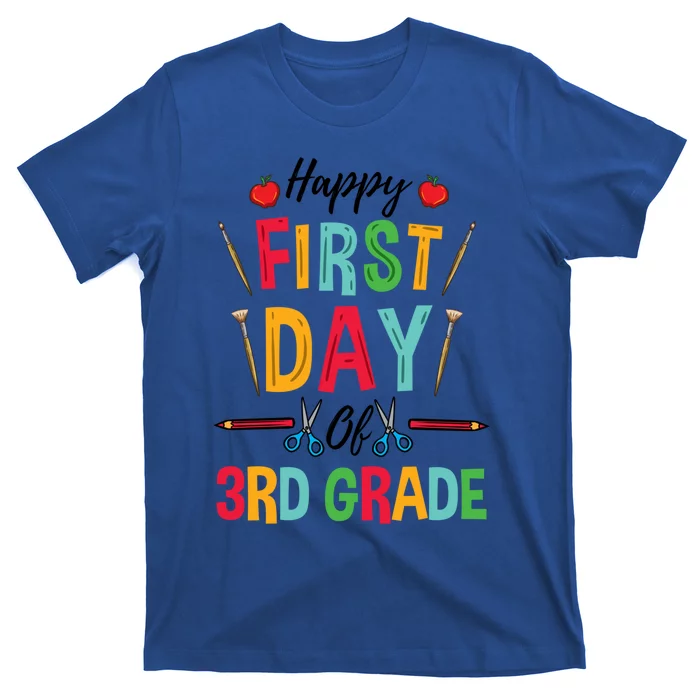 3Rd Grade Teacher Happy First Day Of 3Rd Grade Gift T-Shirt