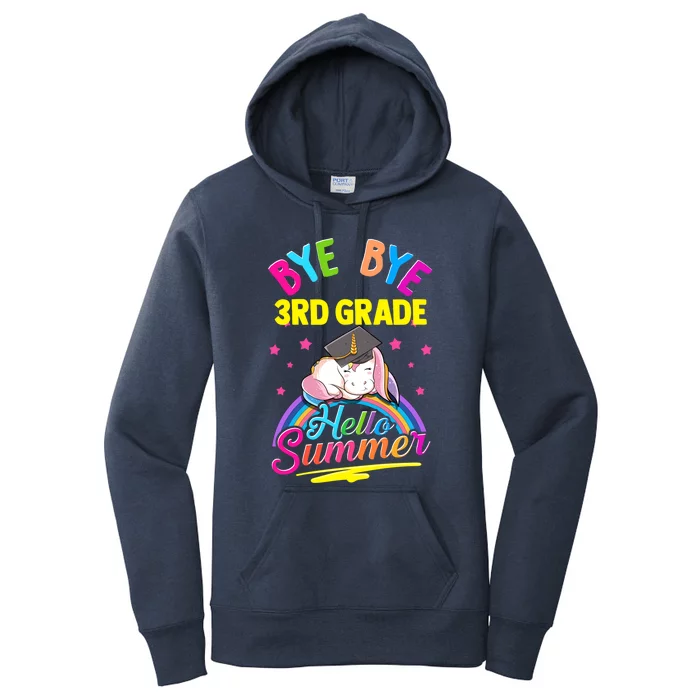 3Rd Grade Unicorn Bye Bye Third Grade Hello Summer School Gift Women's Pullover Hoodie