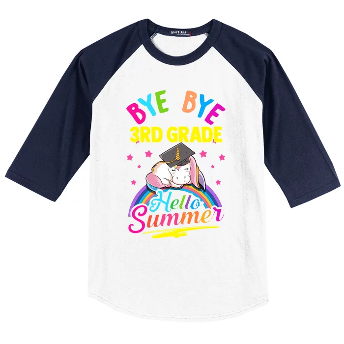 3Rd Grade Unicorn Bye Bye Third Grade Hello Summer School Gift Baseball Sleeve Shirt