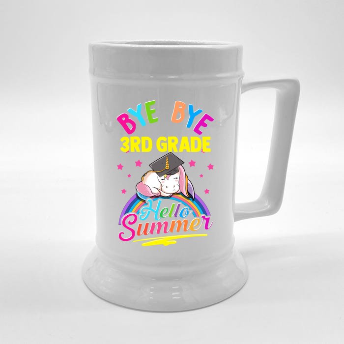 3Rd Grade Unicorn Bye Bye Third Grade Hello Summer School Gift Front & Back Beer Stein