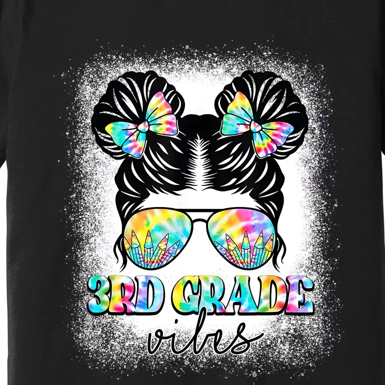 3rd Grade Vibes Messy Hair Bun Girl Back To School First Day Premium T-Shirt