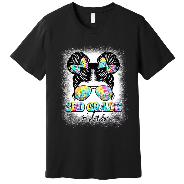 3rd Grade Vibes Messy Hair Bun Girl Back To School First Day Premium T-Shirt