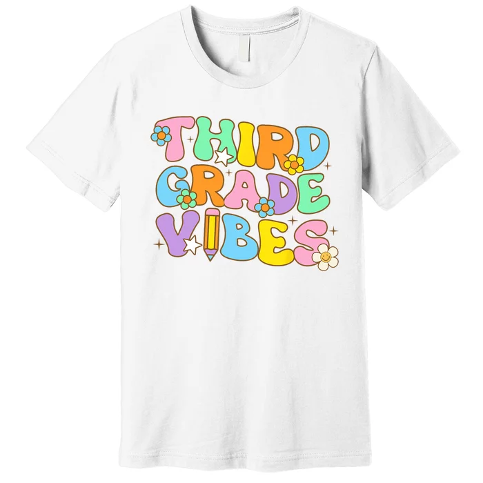 3rd Grade Vibes Back To School Retro Third Grade Teachers Premium T-Shirt