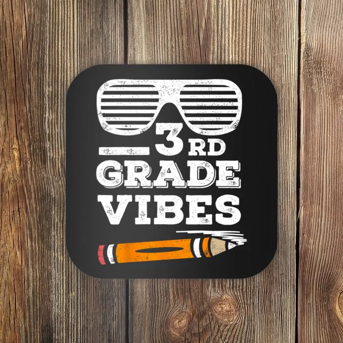 3rd Grade Vibes Funny Third Grade Back To School Coaster