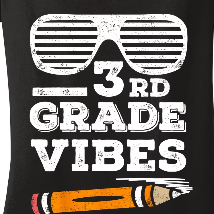 3rd Grade Vibes Funny Third Grade Back To School Women's V-Neck T-Shirt