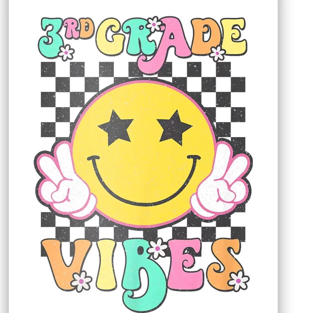 3rd Grade Vibes Smile Face Back To School Third Grade Poster