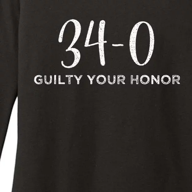 340 Guilty Your Honor. Guilty Verdict 34 To 0 Felony Counts Womens CVC Long Sleeve Shirt