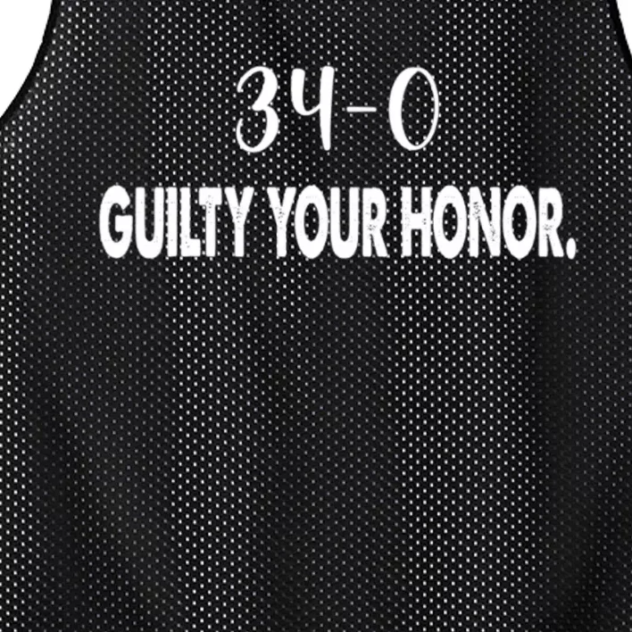 340 Guilty Your Honor. Guilty Verdict 34 To 0 Felony Counts Mesh Reversible Basketball Jersey Tank