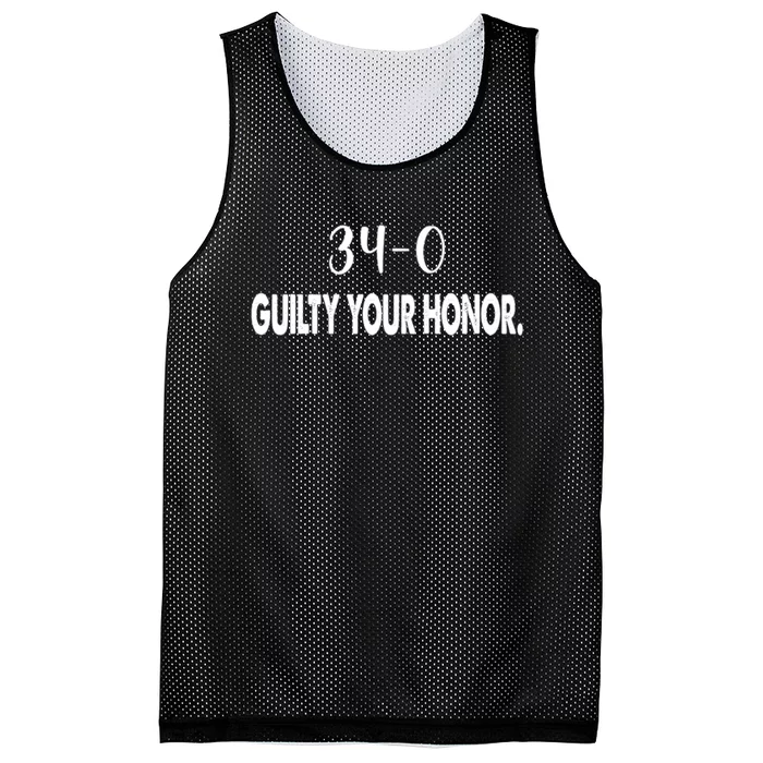 340 Guilty Your Honor. Guilty Verdict 34 To 0 Felony Counts Mesh Reversible Basketball Jersey Tank