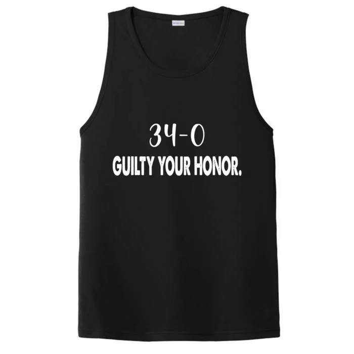 340 Guilty Your Honor. Guilty Verdict 34 To 0 Felony Counts Performance Tank