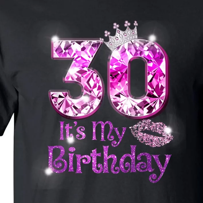 30 It's My Birthday 1992 30th Birthday Gifts Wom.e.n Girls Tall T-Shirt