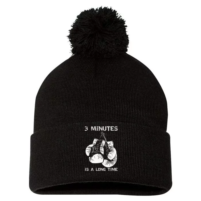 3 Minutes Is A Long Time Funny Boxing Pom Pom 12in Knit Beanie