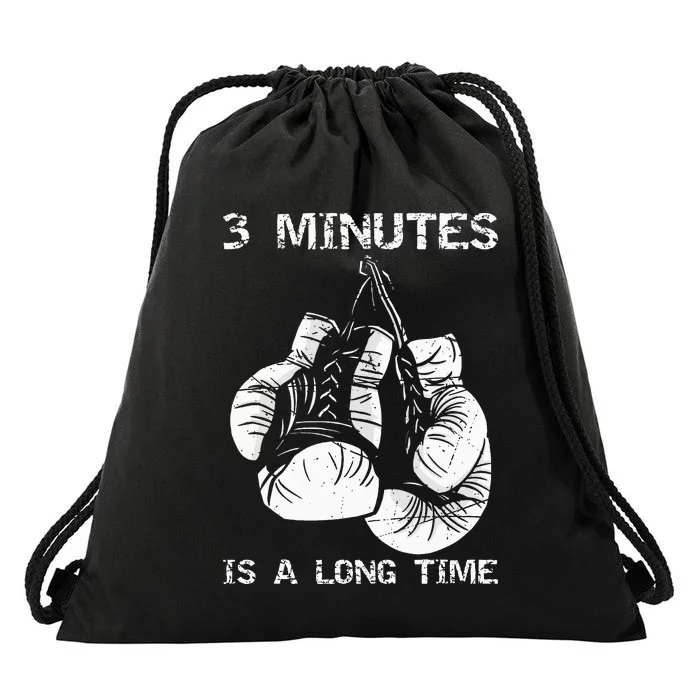 3 Minutes Is A Long Time Funny Boxing Drawstring Bag